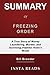 Summary of Freezing Order by Bill Browder: A True Story of Money Laundering, Murder, and Surviving Vladimir Putin's Wrath
