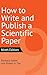 How to Write and Publish a Scientific Paper