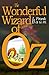 The Wonderful Wizard of OZ illustrated