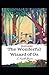 The Wonderful Wizard of Oz Illustrated