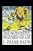 The Wonderful Wizard of Oz Illustrated