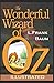The Wonderful Wizard of OZ Illustrated