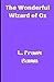 The Wonderful Wizard of Oz Illustrated
