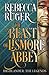 The Beast of Lismore Abbey (Highlander: The Legends, #1)
