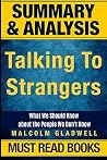Summary of Talking to Strangers: What We Should Know about the People We Don't Know
