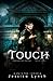 Touch (Touched by the Fae #3)