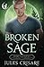Broken Sage: A Silver Sentinel Fated Mates Wolf Shifter Romance (Broken Peak Pack)