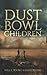 Dust Bowl Children (Encyclopocalypse Originals)