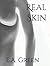 Real Skin