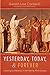 Yesterday, Today, and Forever: Listening to Hebrews in the Twenty-First Century