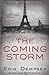 The Coming Storm: A Family Drama in Hitler's Berlin in the 1930's (The Lion's Den Series Book 5)