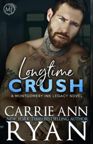 Longtime Crush (Montgomery Ink Legacy #3)