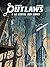 Outlaws - Tome 1 - Le Cartel des cimes by Sylvain Runberg