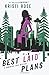 Best Laid Plans (Samantha True Mysteries, #3) by Kristi Rose