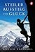 Steiler Aufstieg zum Glück (German Edition)