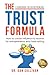 The Trust Formula: A Guide Book for Entrepreneurs