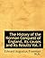 The History of the Norman Conquest of England, its causes and its Results Vol. I