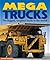 Mega Trucks (Mega Books)