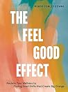 The Feel Good Eff...