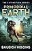 Primordial Earth: The Prequel (The Extinction Series)