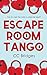 Escape Room Tango