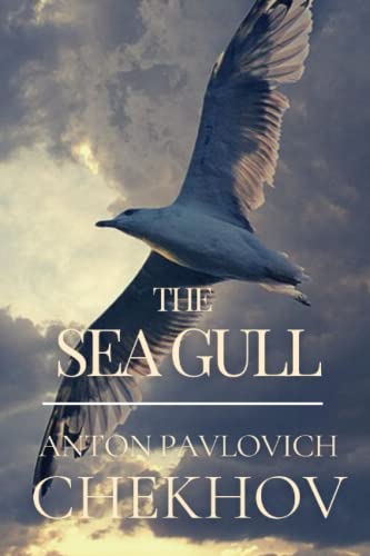 The Sea-Gull: Original Classics and Annotated