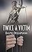 Twice a Victim (Sisterhood)