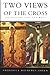 Two Views of the Cross: Orthodoxy and the West