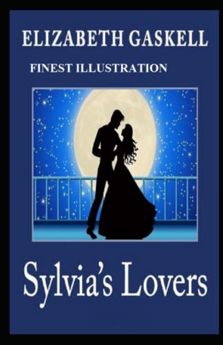 Sylvia's Lovers: Finest Illustration