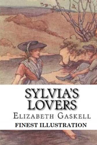 Sylvia's Lovers: Finest Illustration