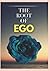 The Root of Ego: How Achievers Can Cut the Cost of Workplace Drama, End Entitlements, and Achieve Big Results