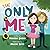 The Only Me by Marissa Bader