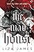 The Mad House