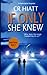 If Only She Knew (A Katie Parker Series)