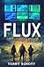 Flux: The Game is Life : Book 10