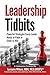 Leadership Tidbits: Powerful Strategies Every Leader Needs to Know in Order to Win
