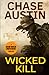 Wicked Kill: A Sam Wick's Explosive Thriller (Sam Wick Universe)