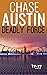 Deadly Force: A Sam Wick's Explosive Thriller (Sam Wick Universe)