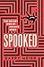 Spooked: The Secret Rise of Private Spies