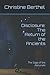 Disclosure: The Return of the Ancients: The Saga of the Annunaki