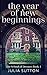 The Year Of New Beginnings (The School Of Dreams Book 4)
