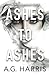 Ashes To Ashes (The Rites of Passage)