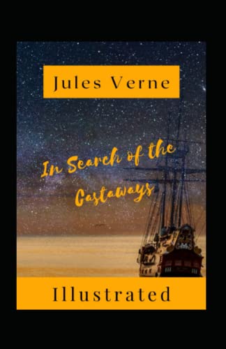 In Search of the Castaways Illustrated: Fiction, Action & Adventure