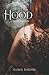 Hood - A Gothic Romance: The Never Tales #1