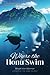 Where the Honu Swim (From the Florida Keys to Maui: A series about love, family, and rescuing sea turtles)