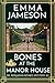 Bones At The Manor House: A Romantic Wartime Cozy Mystery (Dr. Benjamin Bones Mysteries)