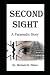 Second Sight A Paramedic Story