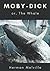Moby-Dick or, The Whale: With Illustrated