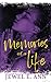Memories of a Life: Colten & Josie: Part Two (The Life Series)