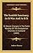 The Scottish Sanctuary, As It Was And As It Is: Or Recent Changes In The Public Worship Of The Presbyterian Churches In Scotland (1882)